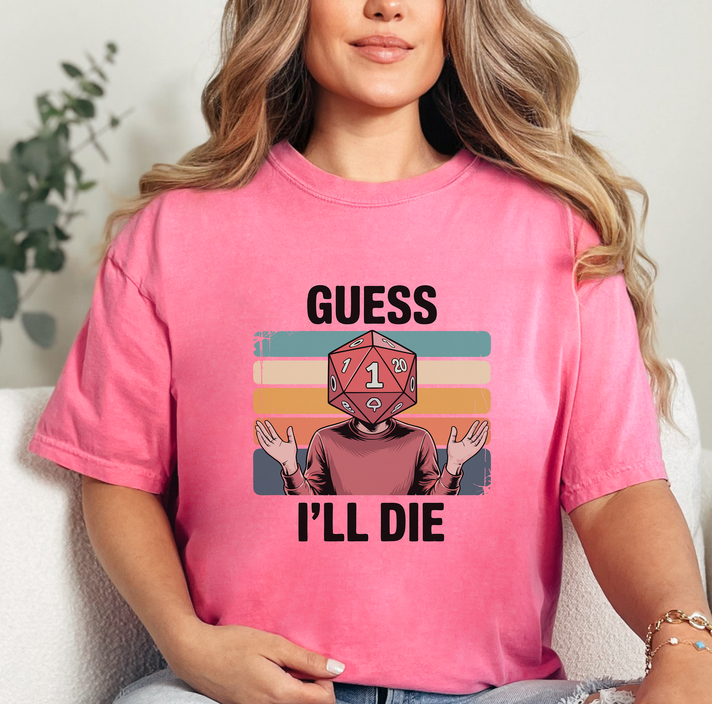 UNISEX GUESS I WILL DIE TSHIRT FUNNY TEE GIFT